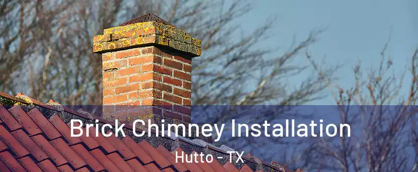  Brick Chimney Installation Hutto - TX