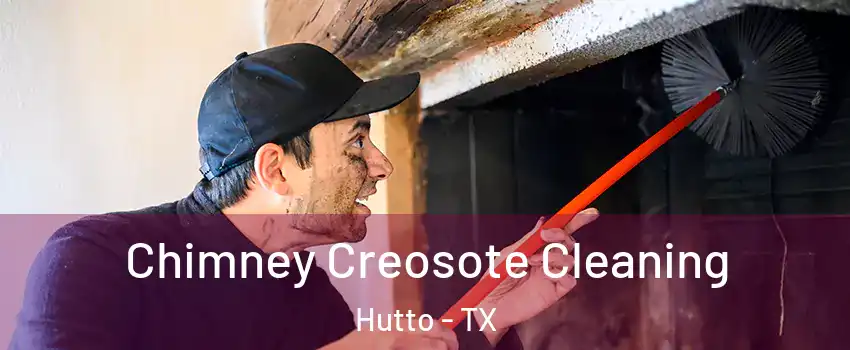  Chimney Creosote Cleaning Hutto - TX