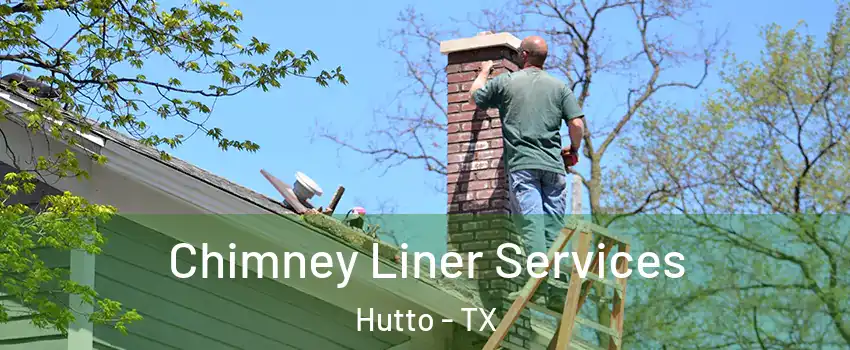  Chimney Liner Services Hutto - TX