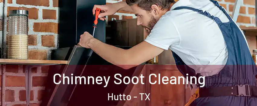  Chimney Soot Cleaning Hutto - TX