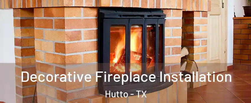  Decorative Fireplace Installation Hutto - TX