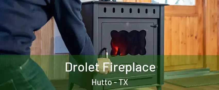  Drolet Fireplace Hutto - TX